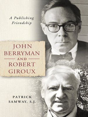 cover image of John Berryman and Robert Giroux